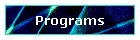 Programs